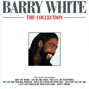 Barry White - You’re the first the last my everything