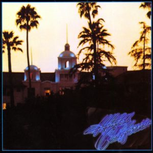 Eagles - Hotel California - 2013 Remaster