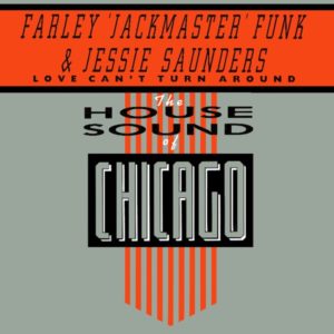 Farley "Jackmaster" Funk - Love Can't Turn Around
